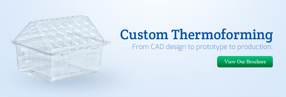 Custom Thermoforming From CAD design to prototype to production. View Brochure.